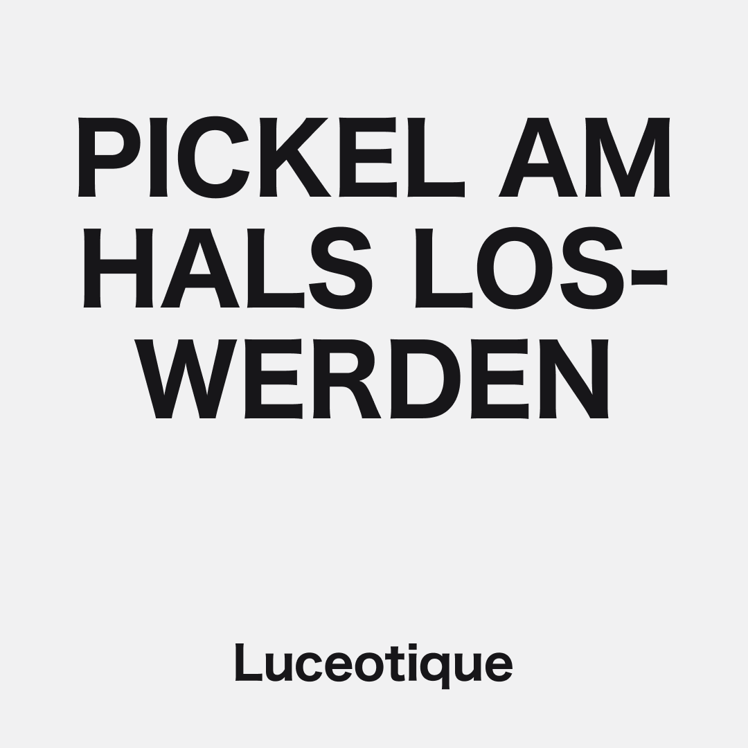 Pickel und Unterlagerungen am Hals: Ursachen und Lösungen